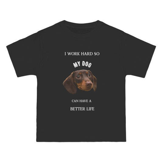Custom Pet Portrait T-Shirt – “I Work Hard So My Dog Can Have a Better Life”