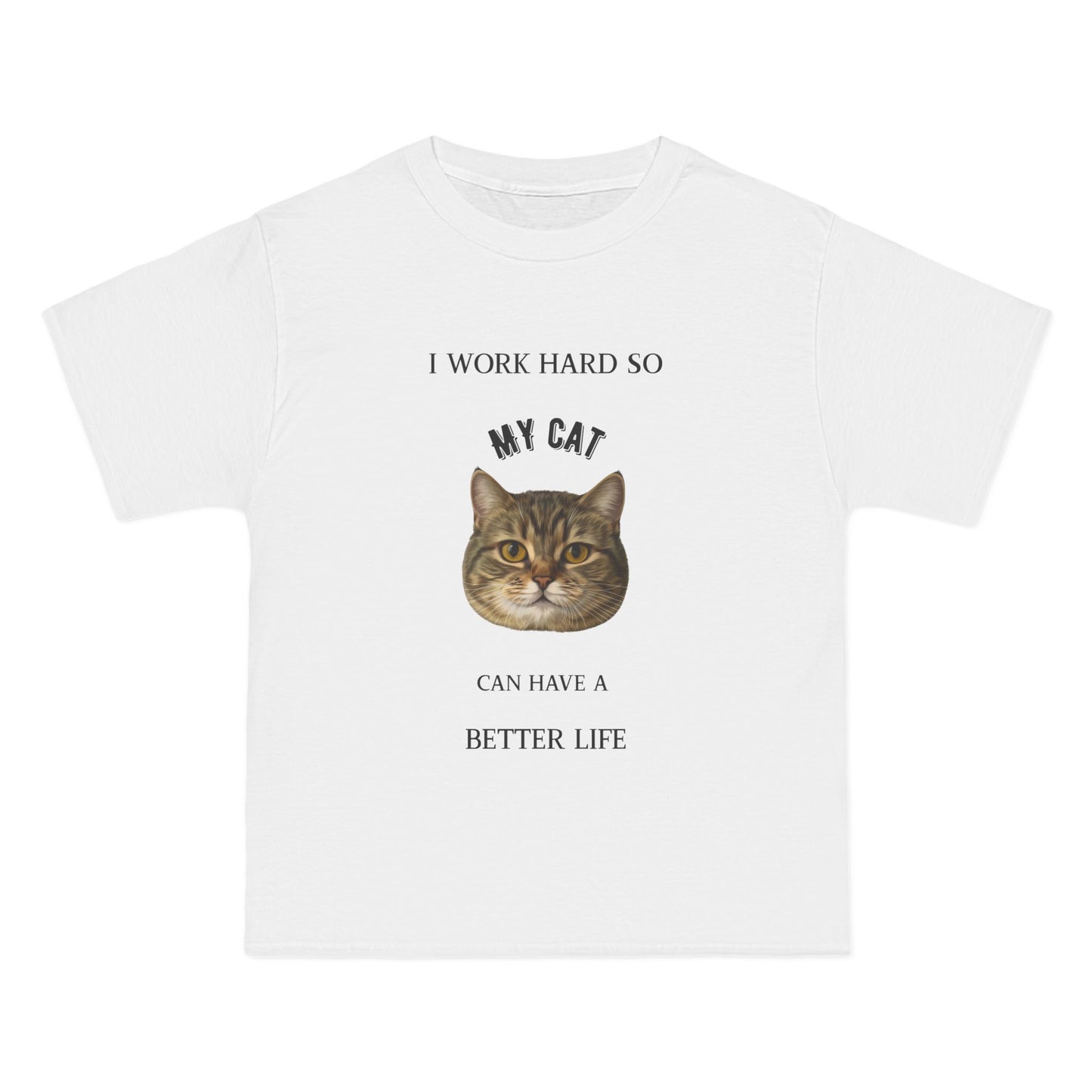 Custom Pet Portrait T-Shirt – “I Work Hard So My Cat Can Have a Better Life”
